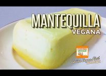 Cómo Preparar Mantequilla Vegana En Casa